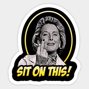 Sit On This! Sticker